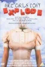 Watch Nice Girls Don't Explode Myflixer