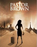Watch Pastor Brown Myflixer