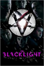 Watch The Blacklight Myflixer