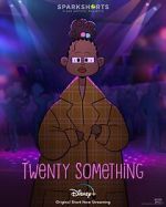 Watch Twenty Something (Short 2021) Myflixer