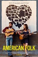 Watch American Folk Myflixer