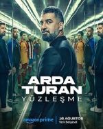 Watch Arda Turan: Confrontation Myflixer