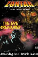 Watch The Eye Creatures Myflixer