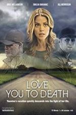 Watch Love You to Death Myflixer