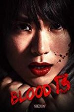Watch Blood 13 Myflixer