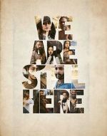Watch We Are Still Here Myflixer