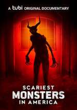 Watch Scariest Monsters in America Myflixer