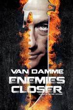 Watch Enemies Closer Myflixer