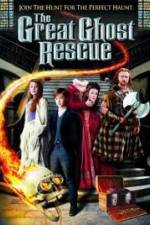 Watch The Great Ghost Rescue Myflixer