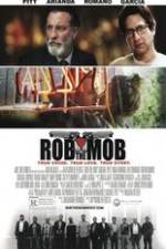 Watch Rob the Mob Myflixer