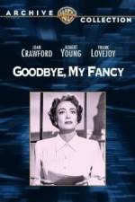 Watch Goodbye, My Fancy Myflixer