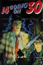 Watch 14 Going on 30 Myflixer