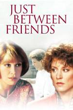 Watch Just Between Friends Myflixer