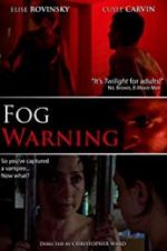 Watch Fog Warning Myflixer