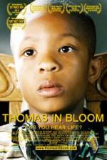 Watch Thomas in Bloom Myflixer