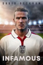 Watch David Beckham: Infamous Myflixer