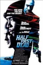 Watch Half Past Dead Myflixer