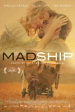 Watch Mad Ship Myflixer