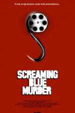 Watch Screaming Blue Murder Myflixer