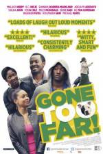 Watch Gone Too Far Myflixer