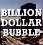 Watch The Billion Dollar Bubble Myflixer