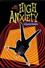 Watch High Anxiety Myflixer