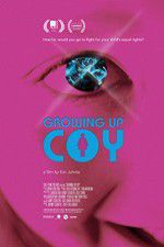 Watch Growing Up Coy Myflixer