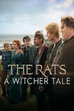 Watch The Rats: A Witcher Tale Myflixer