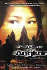 Watch Last Seen at Angkor Myflixer