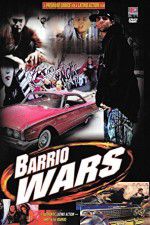 Watch Barrio Wars Myflixer
