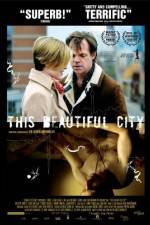 Watch This Beautiful City Myflixer