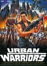 Watch Urban Warriors Myflixer