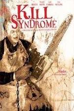 Watch Kill Syndrome Myflixer