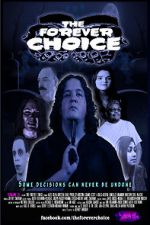 Watch The Forever Choice Myflixer