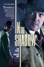 Watch In the Shadow Myflixer