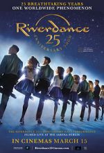 Watch Riverdance 25th Anniversary Show Myflixer