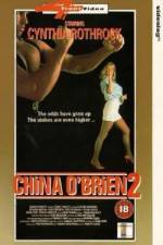 Watch China O'Brien II Myflixer