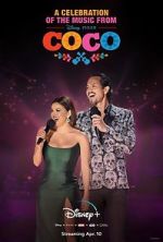 Watch A Celebration of the Music from Coco Myflixer