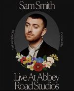 Watch Sam Smith Live at Abbey Road Studios Myflixer