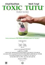 Watch Toxic Tutu Myflixer