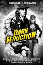Watch Dark Seduction Myflixer