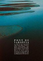 Watch Warsaw Bridge Myflixer