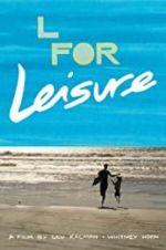 Watch L for Leisure Myflixer