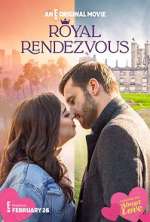 Watch Royal Rendezvous Myflixer