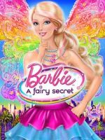 Watch Barbie: A Fairy Secret Myflixer