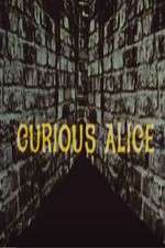 Watch Curious Alice Myflixer