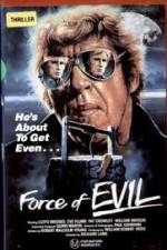 Watch The Force of Evil Myflixer
