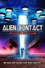 Watch Alien Contact: Outer Space Myflixer