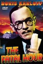 Watch The Fatal Hour Myflixer