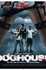 Watch Doghouse Myflixer